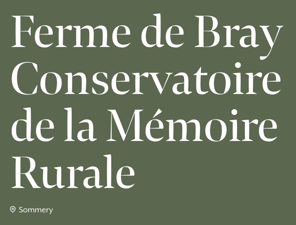 Affiche de "La ferme de Bray / Conservatoire de la mémoire murale